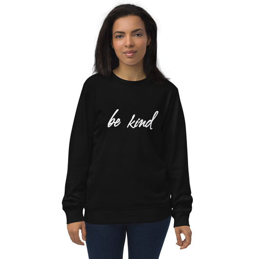 woman wearing black unisex organic sweatshirt with white be kind text on front